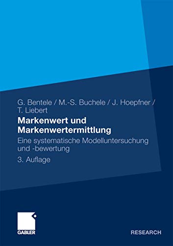 Markenwert und Markenwertermittlung: Eine systematische Modelluntersuchung und -bewertung (German Edition) von Gabler Verlag